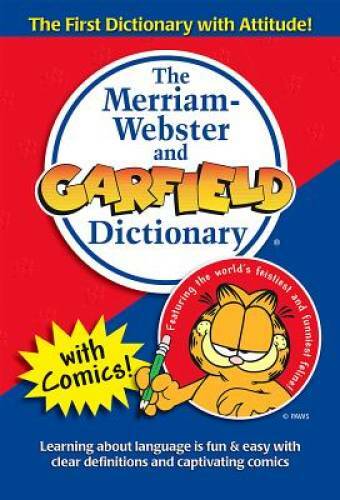 The Merriam-Webster and Garfield Dictionary – Paperback – GOOD