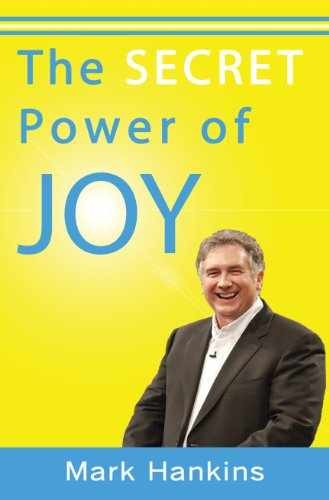 Secret Power of Joy – Paperback, by Mark Hankins – Very Good