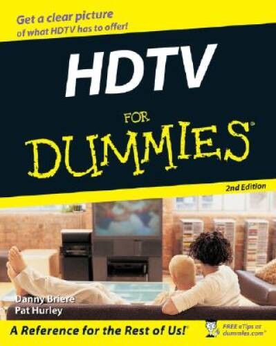 HDTV For Dummies – Paperback By Briere, Danny – VERY GOOD