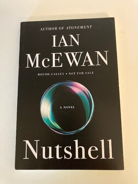 Ian McEwan Lot: The novels Saturday, Solar, and Nutshell Advance Reading ARCs