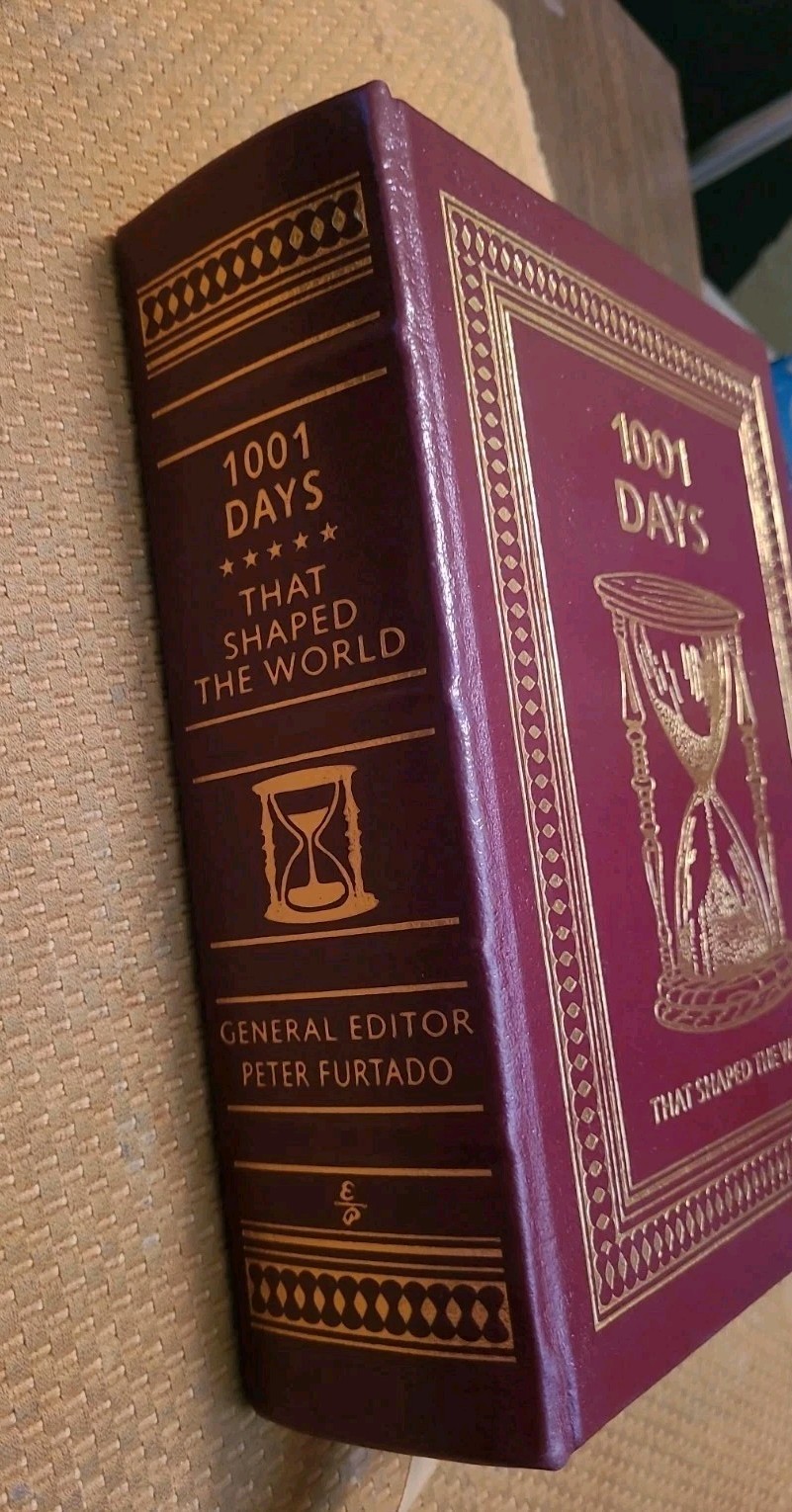 1001 DAYS THAT SHAPED THE WORLDPeter Furtado 2008 Easton Press LEATHER Pls Read