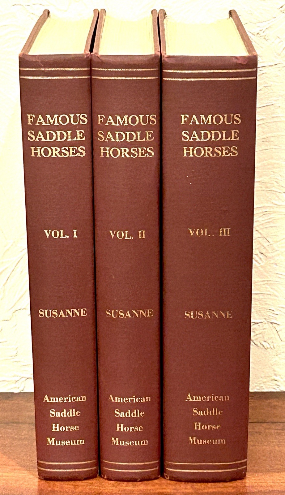 Famous Saddle Horses 3 Vol Set Ltd Ed #436 American Saddlebred Susanne Scharf