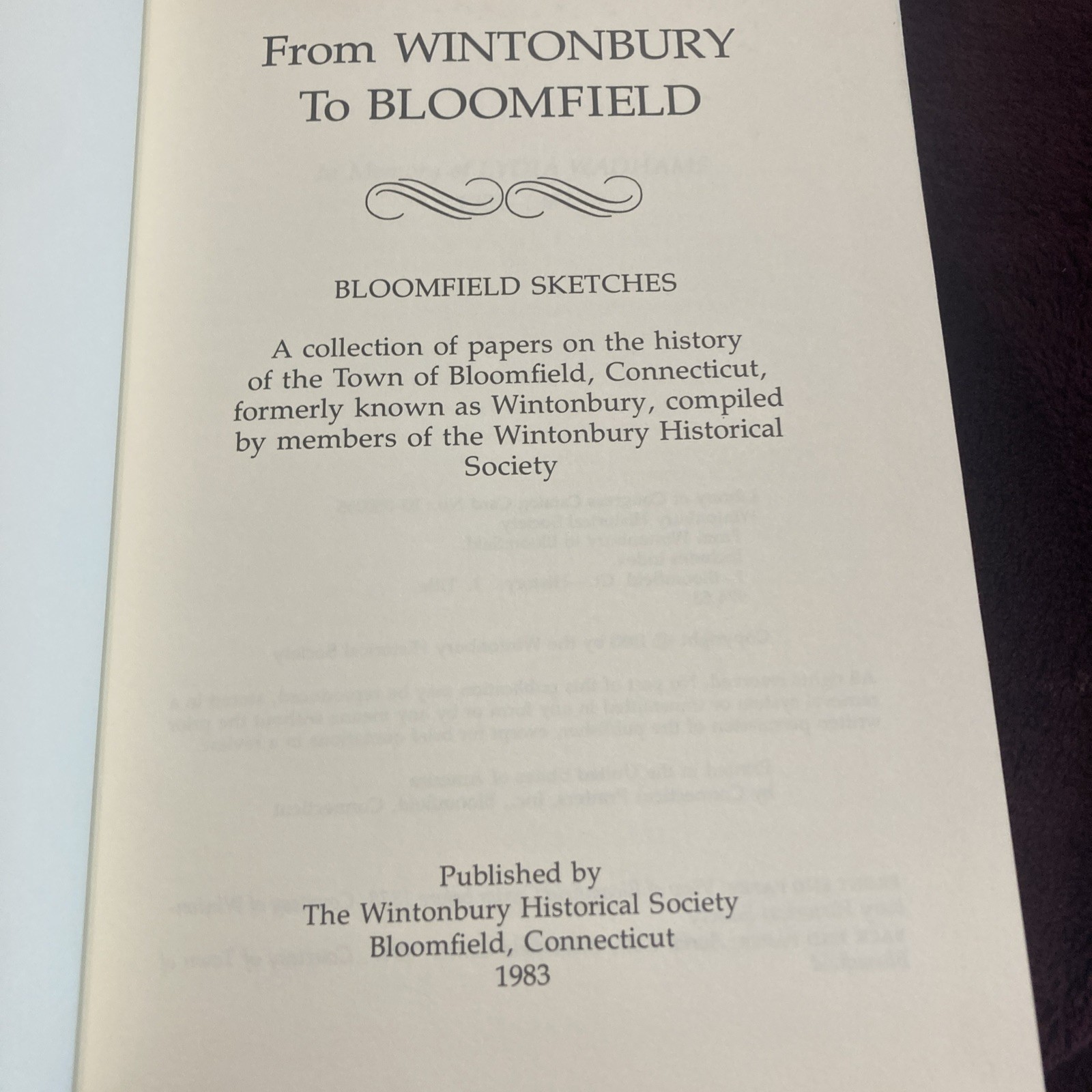 From Wintonbury to Bloomfield by The Wintonbury Historical Society, 1983, VG