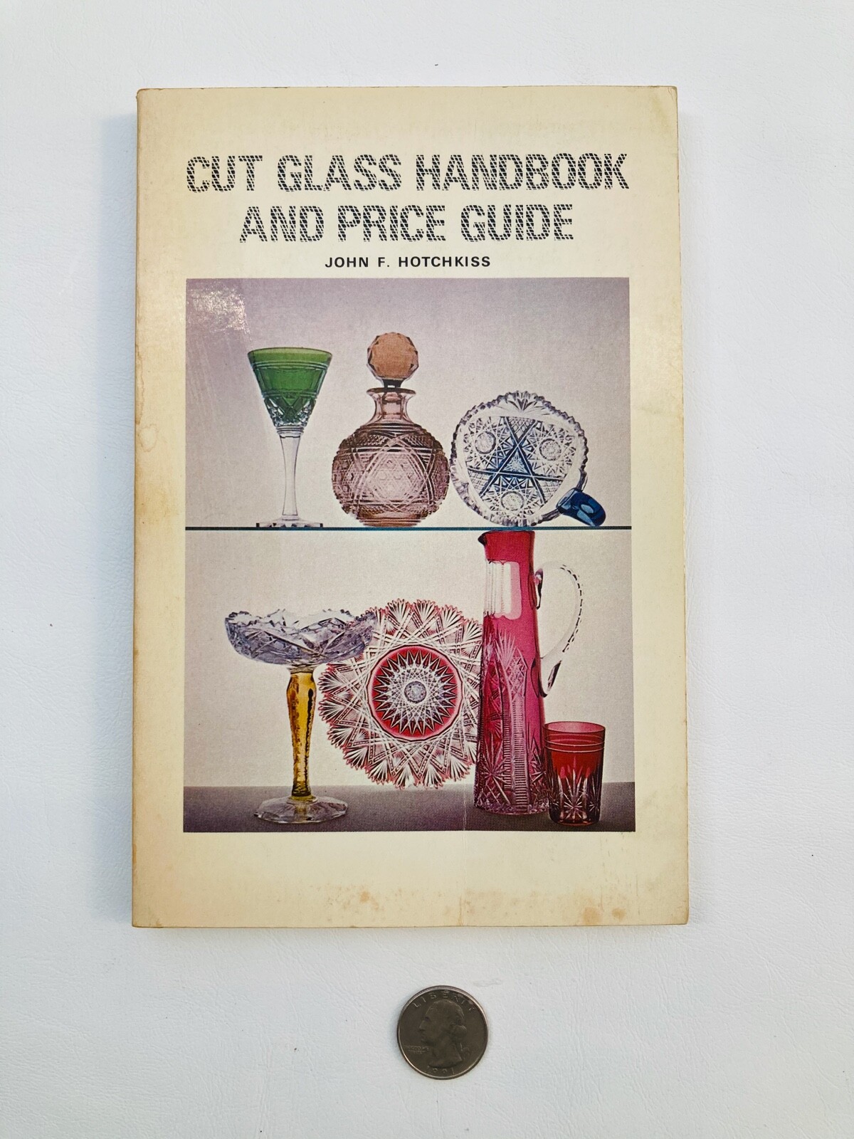 Cut Glass Handbook & Price Guide J F Hotchkiss 124 pages 2nd Ed Z