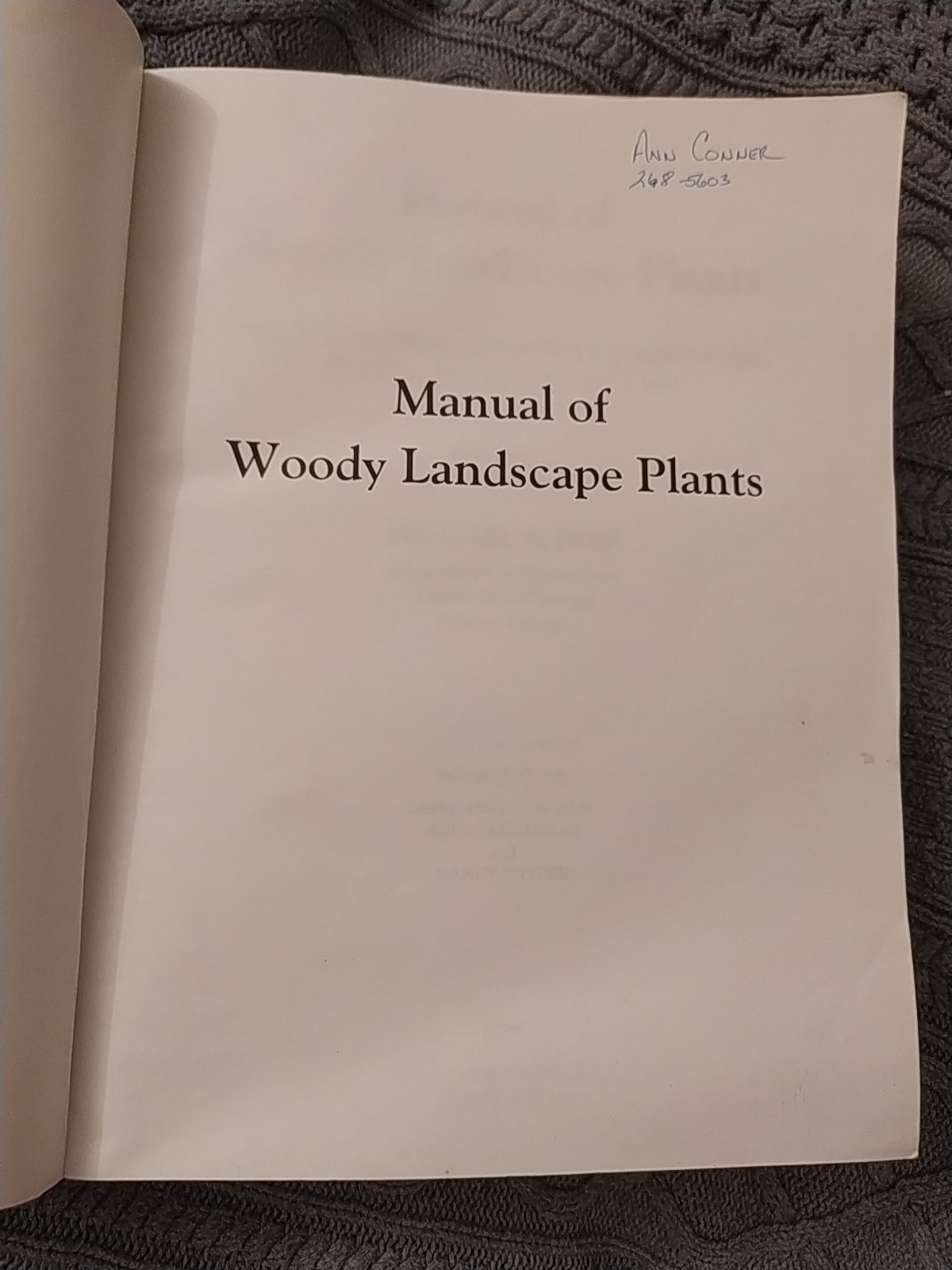 Manual of Woody Landscape Plants: Identification Ornamental Characteristics 5TH