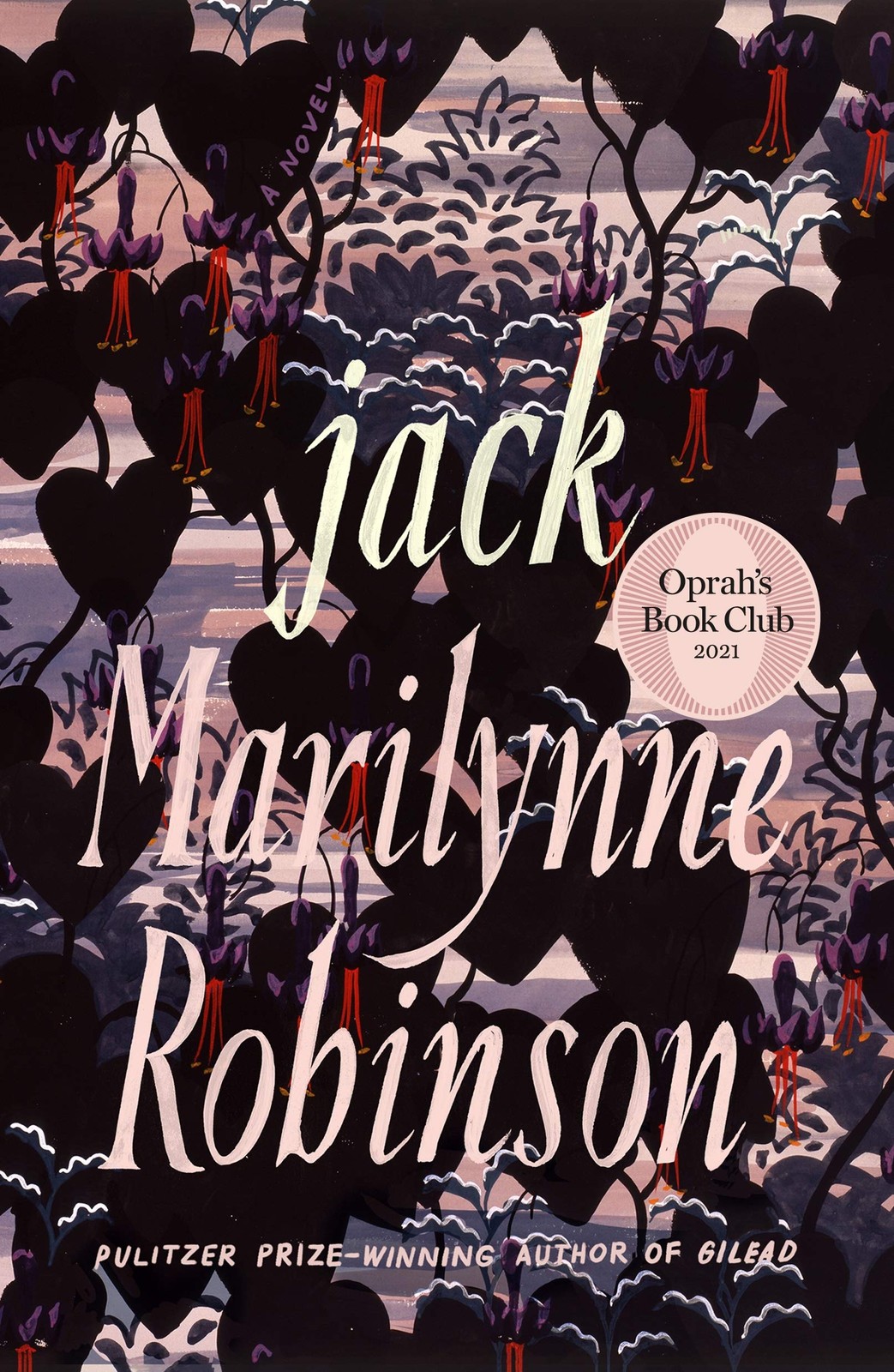 Jack (Oprah’s Book Club): A Novel Robinson, Marilynne hardcover Very Good