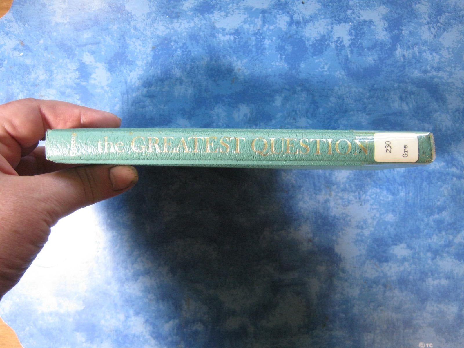Vintage THE GREATEST QUESTION Oliver B. Greene HC 1966 Jesus VGC
