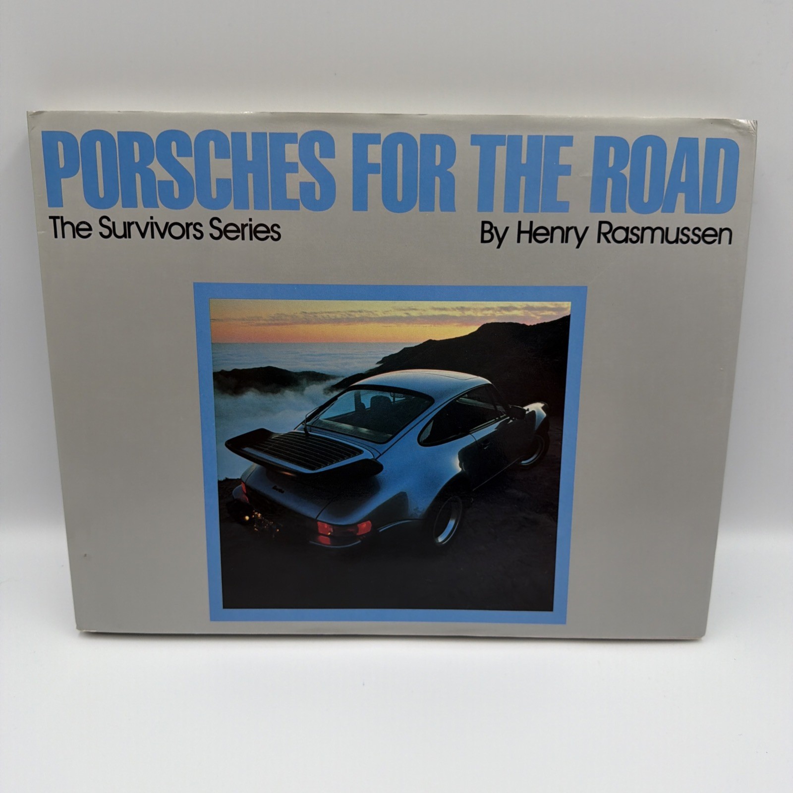 Porsches For The Road 1981 HCDJ by Henry Rasmussen 356 911 930 904 912 914-6 928