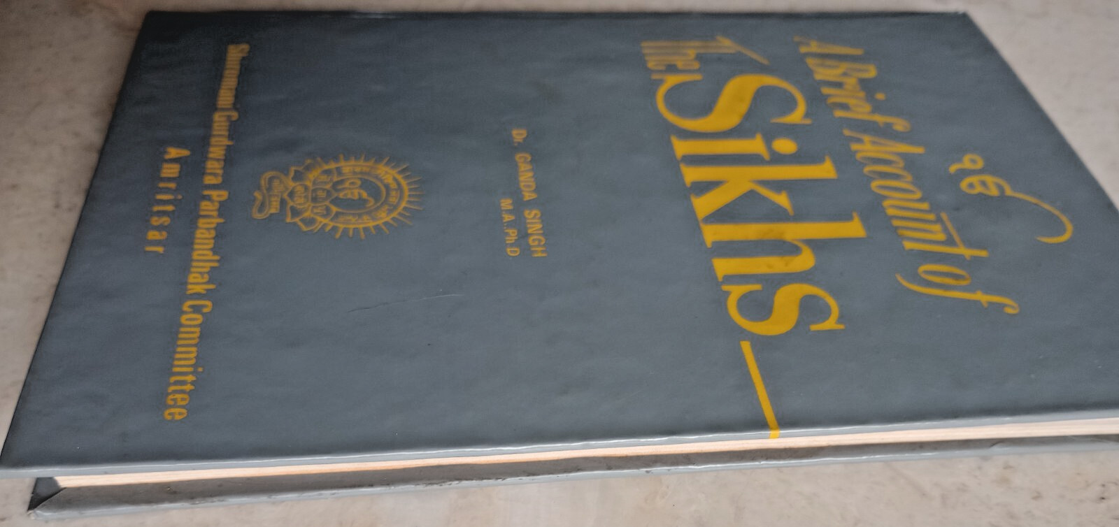 1977 A BRIEF ACCOUNT OF THE SIKHS GANDA SINGH HC/HARDCOVER BOOK