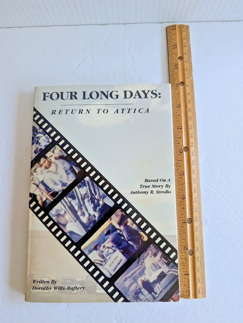 Four Long Days: Return to Attica by Anthony R Strollo / Dorothy Wills-Raftery GC