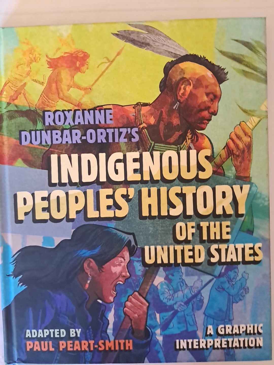 Roxanne Dunbar-Ortiz’s Indigineous People’s History of the United States