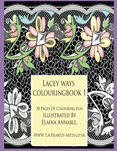 LACEYWAYS COLOUR BOOK 1: 30 PAGES OF LACE LINGERIE DESIGNS By Annable E M Ea NEW
