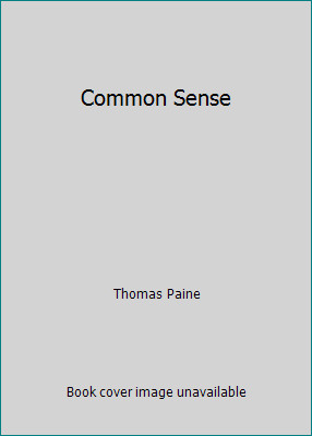 Common Sense by Thomas Paine