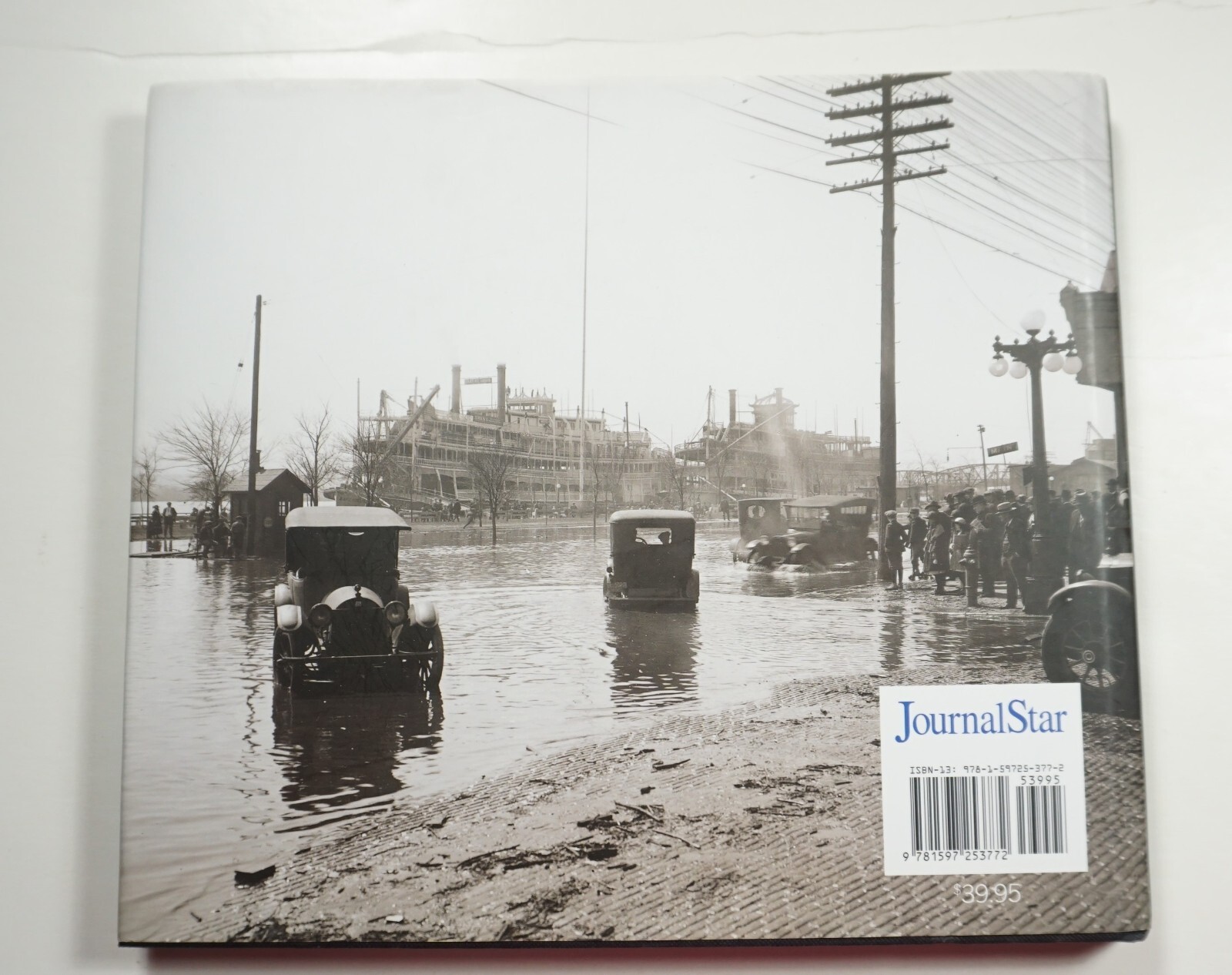 Peoria Through Our Eyes: The 1800s to Today 2012 Mauser Illinois History Photos