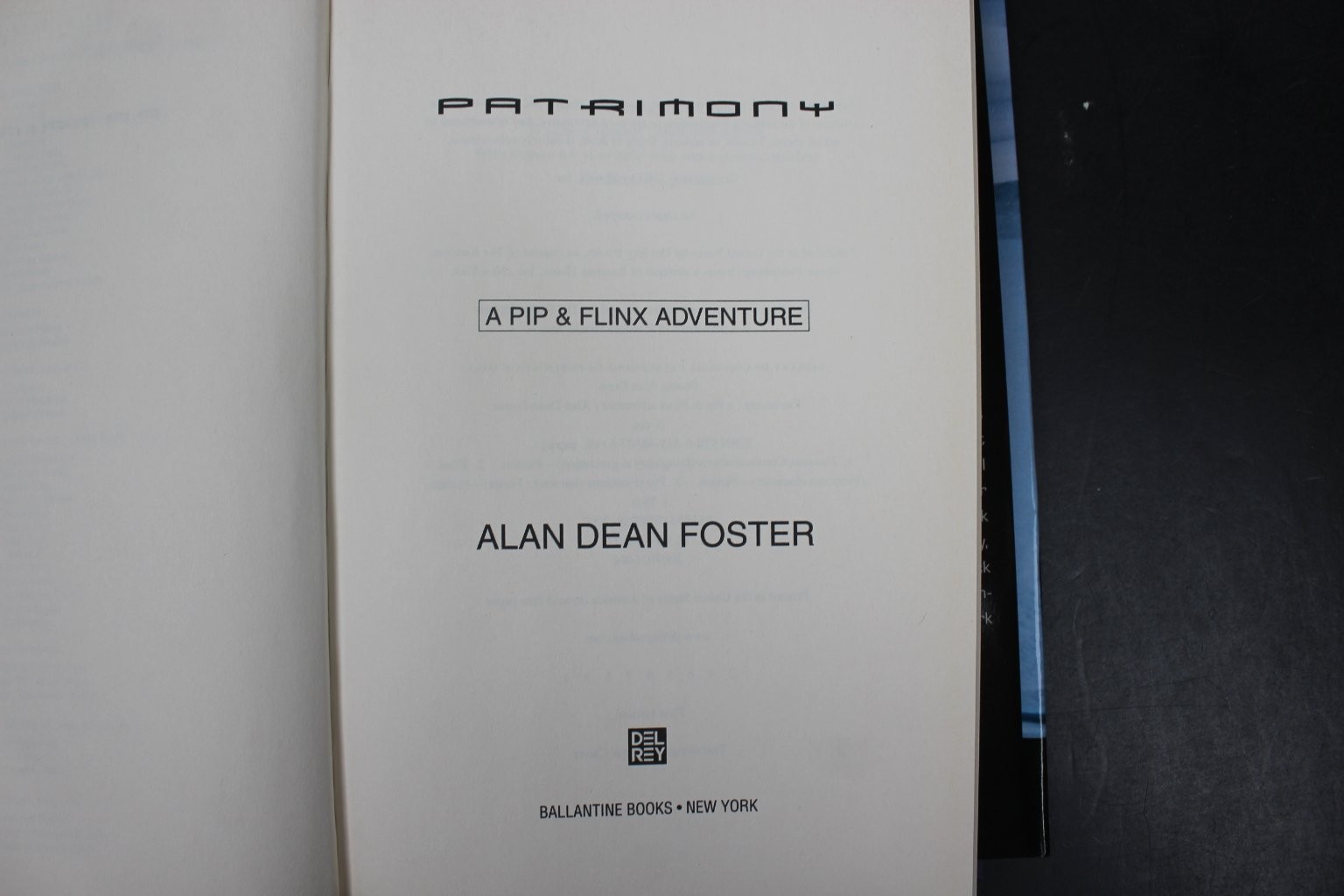 Patrimony Alan Dean Foster 2007 First Edition Pip & Flinx Sci-Fi Del Rey HCDJ