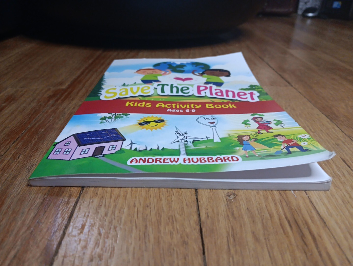 Save The Planet Kids Activity Book Ages 6 – 9