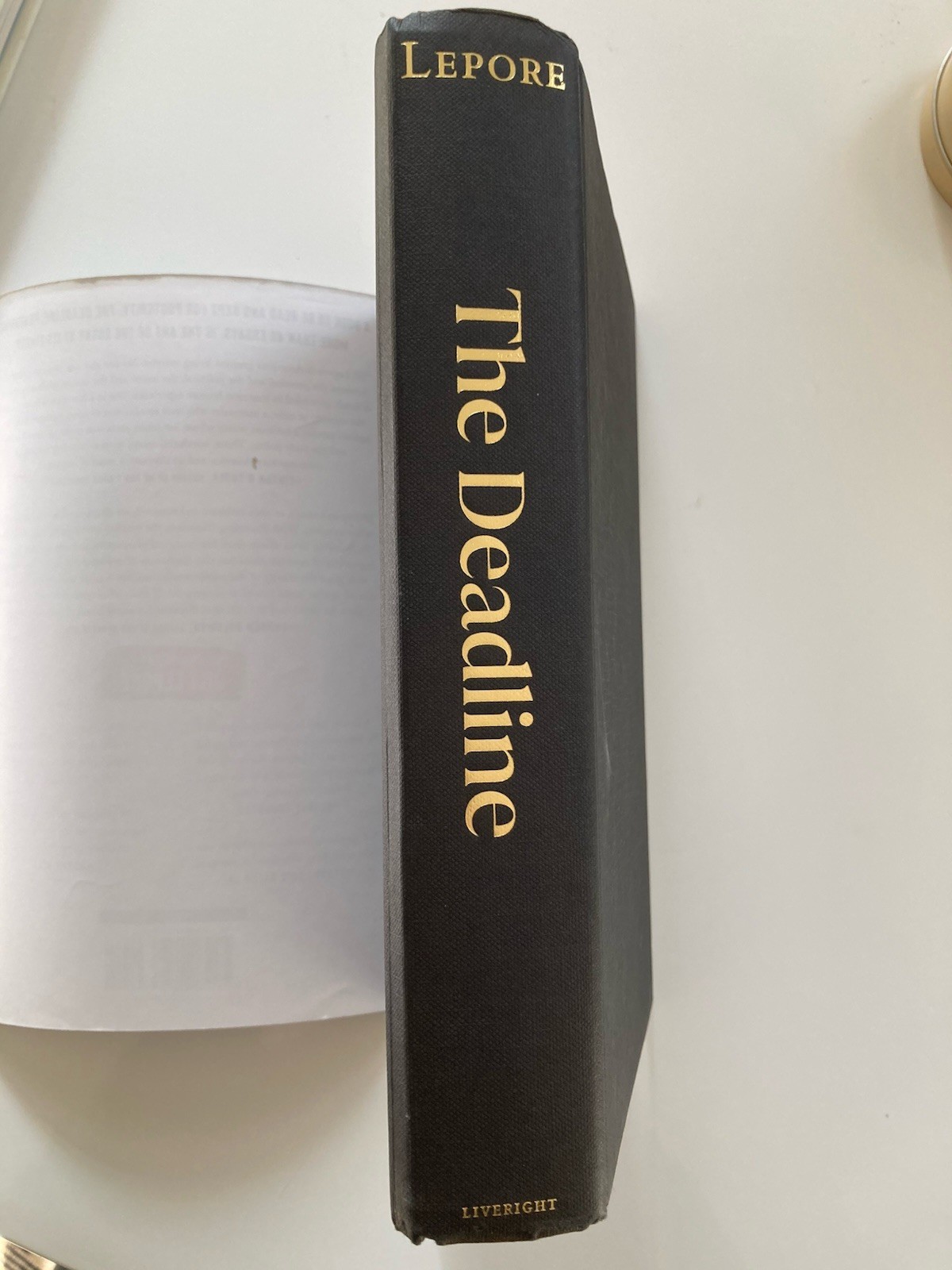 The Deadline: Essays Jill Lepore Hardcover 2023 First Edition First Printing