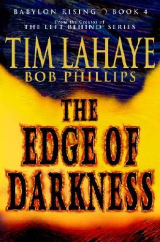 Babylon Rising: The Edge of Darkness – Hardcover By LaHaye, Tim – GOOD