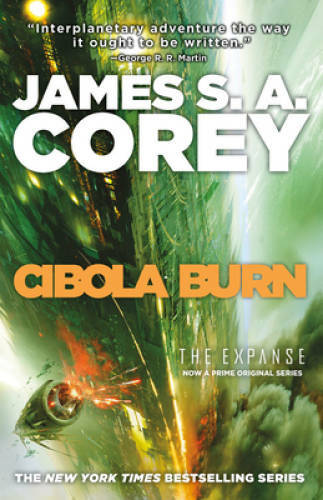 Cibola Burn (The Expanse) – Paperback By Corey, James S. A. – GOOD