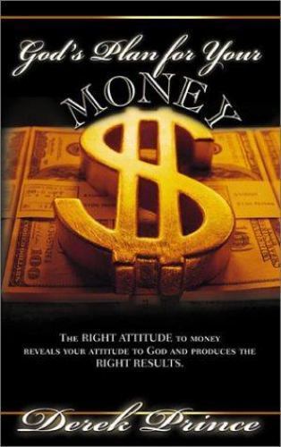 God’s Plan for Your Money – paperback, 0883687070, Derek Prince