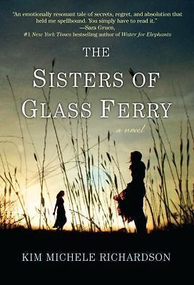 The Sisters of Glass Ferry Richardson, Kim Michele paperback Used – Like New