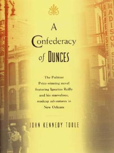 A Confederacy of Dunces – Hardcover By Toole, John Kennedy – GOOD