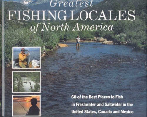 Great Fishing Locales of North – VERY GOOD