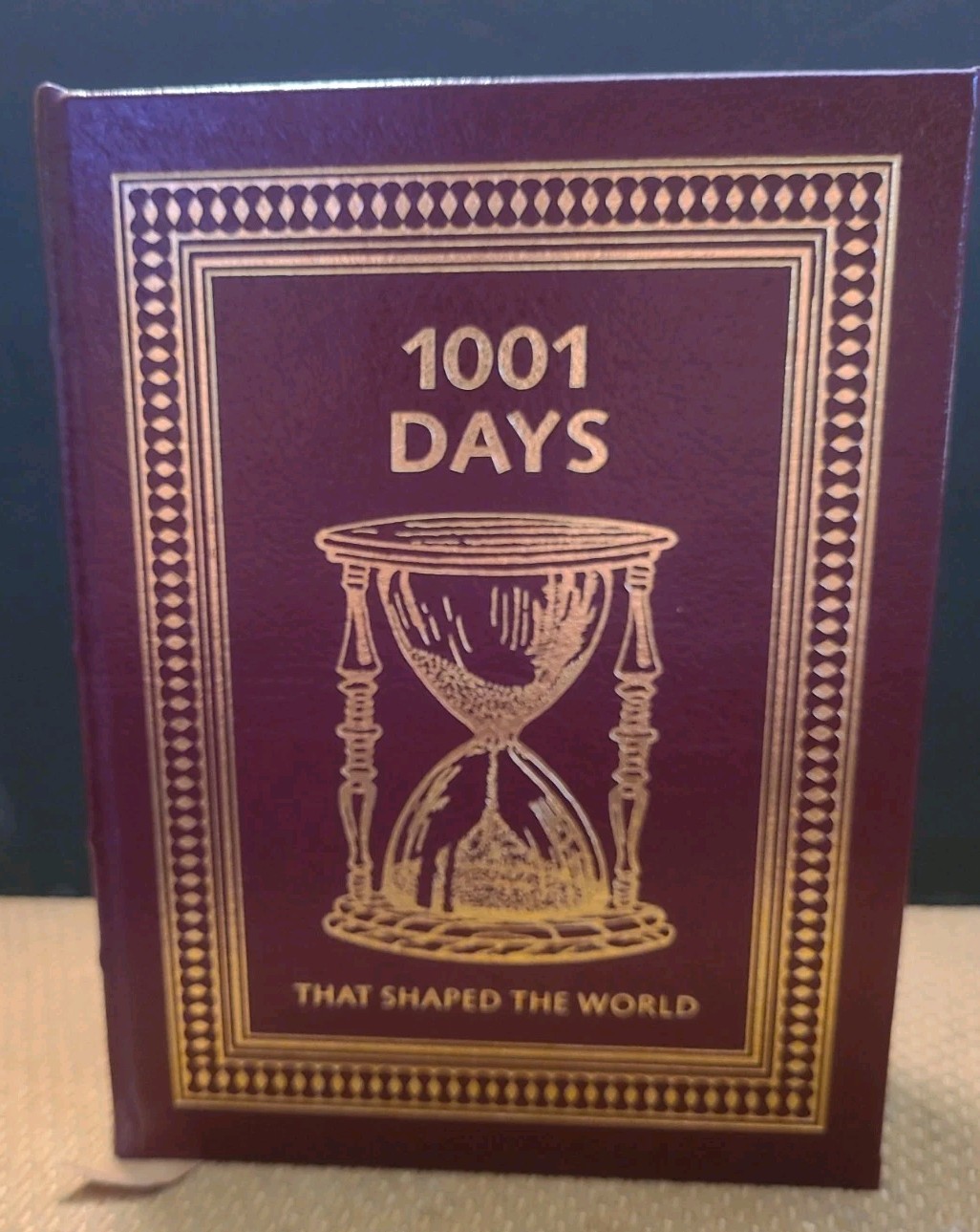 1001 DAYS THAT SHAPED THE WORLDPeter Furtado 2008 Easton Press LEATHER Pls Read