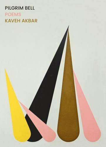 Pilgrim Bell : Poems, Paperback by Akbar, Kaveh, Brand New, Free shipping in …