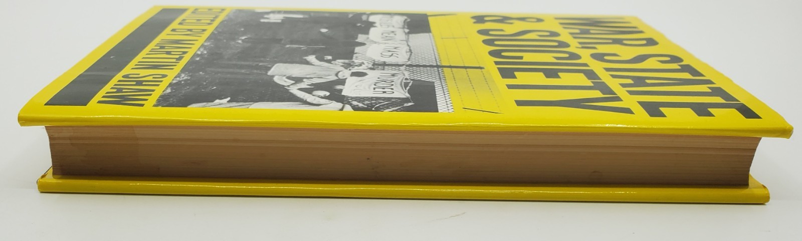 War State & Society by Martin Shaw 1984 Edition Hardcover