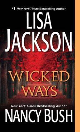 Wicked Ways – Hardcover By Jackson, Lisa – GOOD