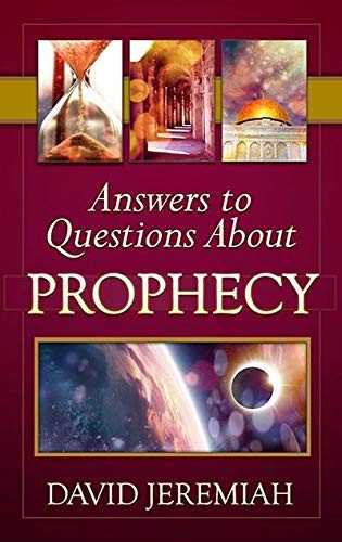 Answers to Questions About Prophecy