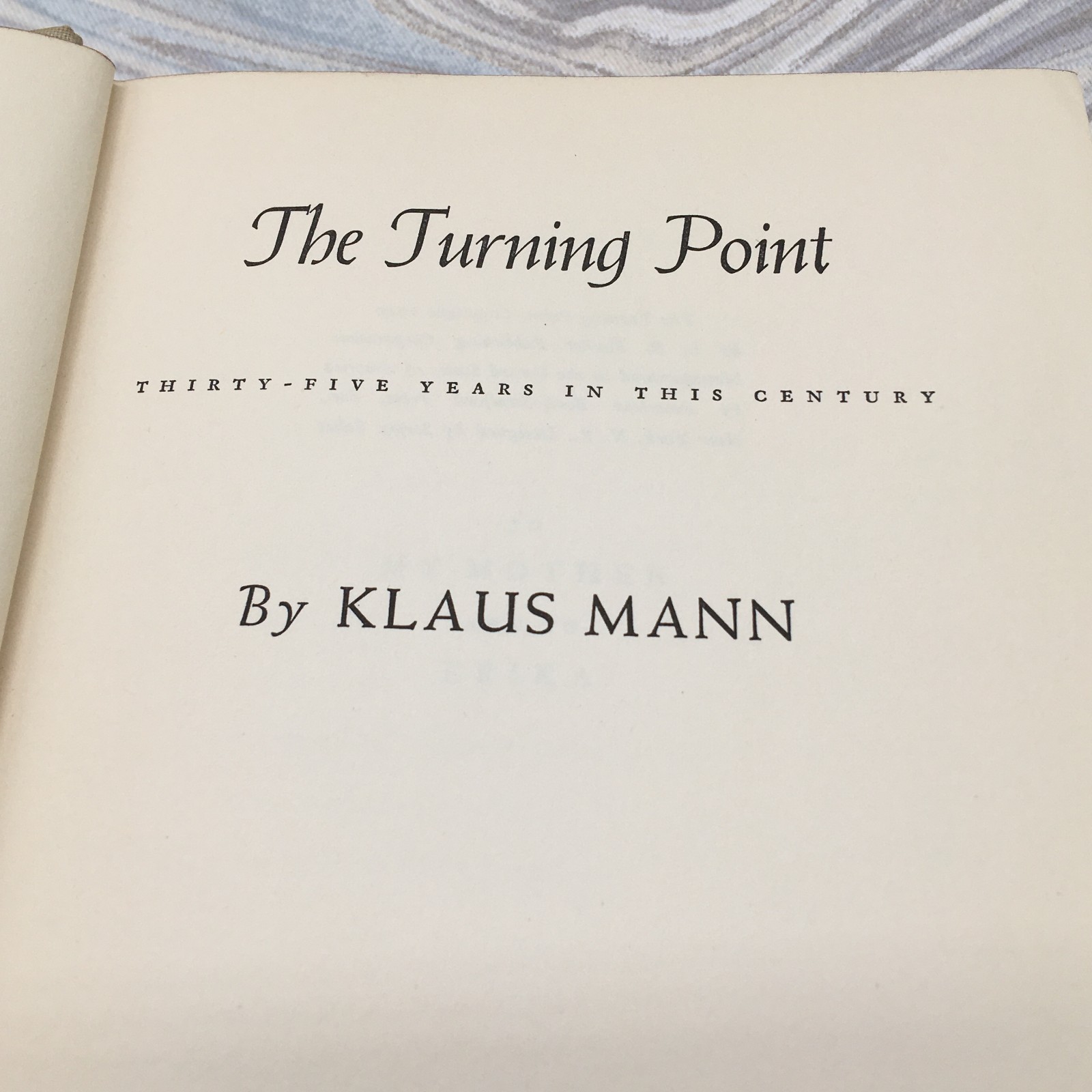 The Turning Point: Thirty-Five Years in This Century – 1st Ed, 1942 KLAUS MANN