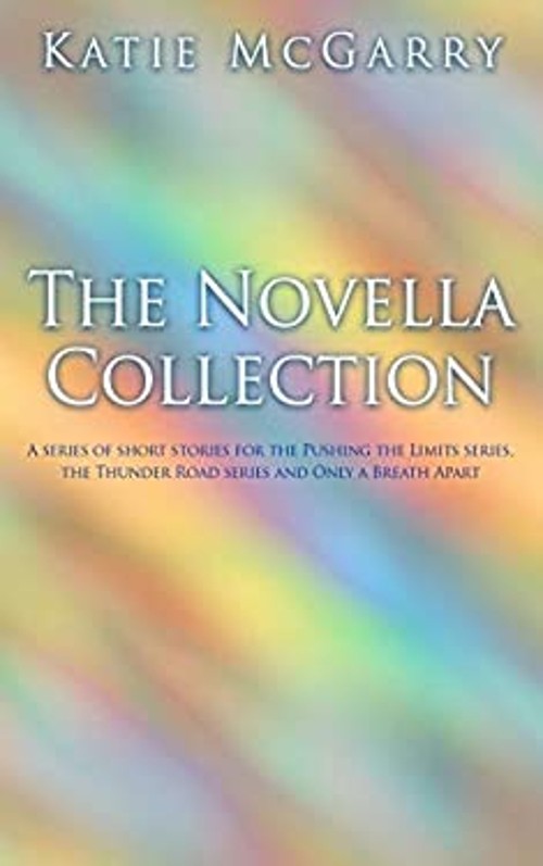 The Novella Collection: A series of short stories for the Pushing