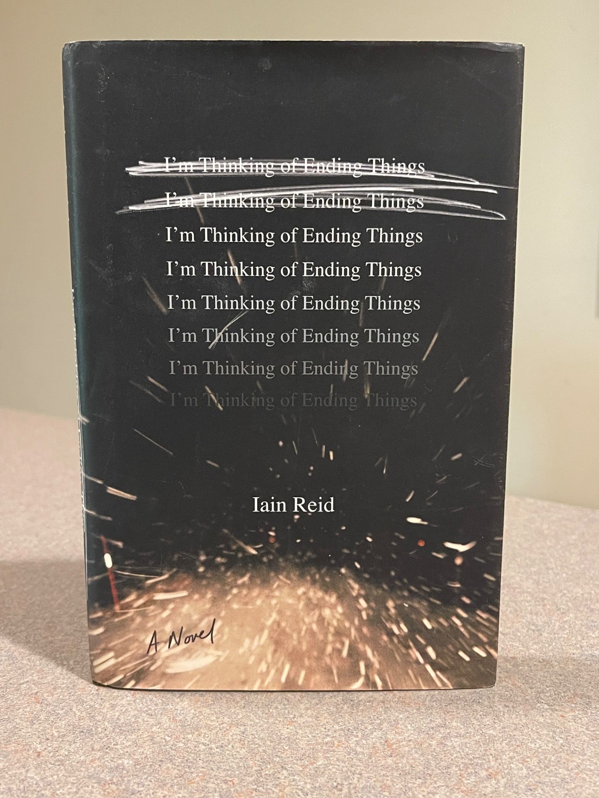 I’m Thinking of Ending Things by Iain Reid (First Edition 2nd Printing Hardcover
