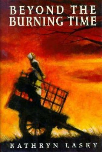 Beyond the Burning Time – 059047331X, hardcover, Kathryn Lasky