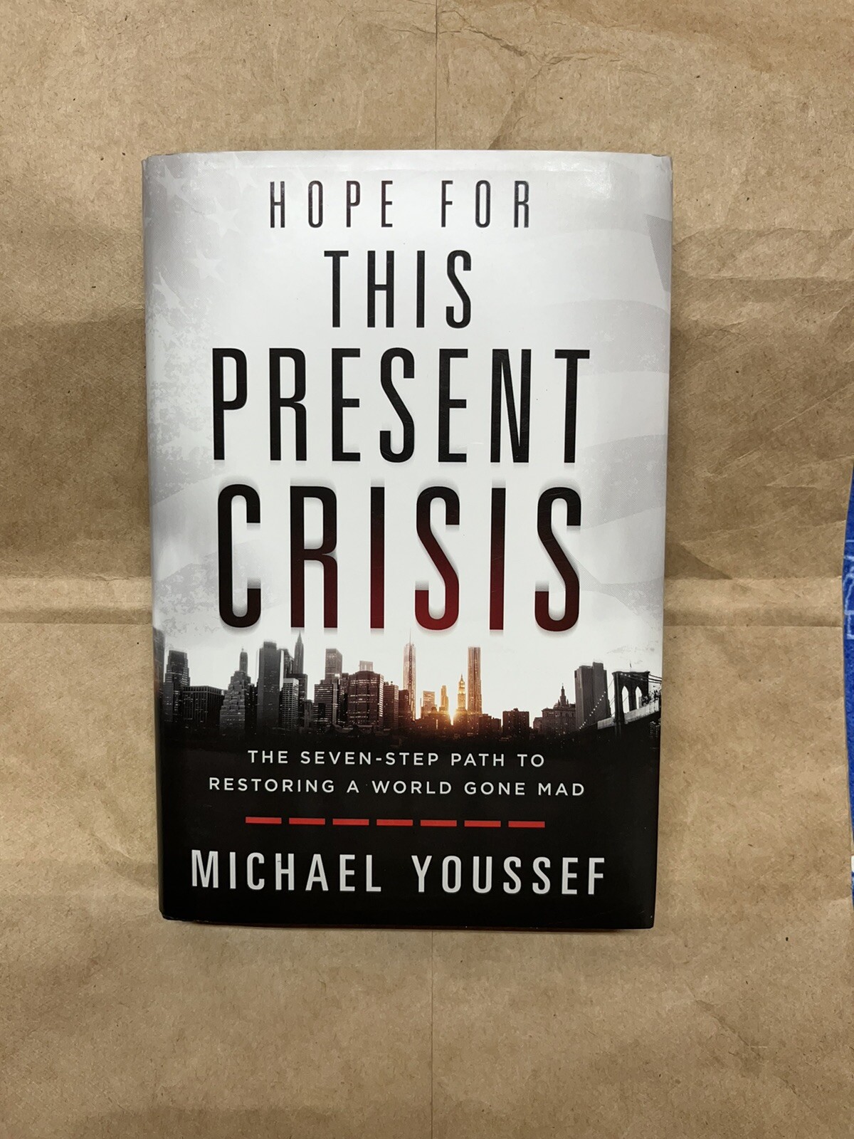 Hope For This Present Crisis By Michael Youssef Signed 2021 First, First