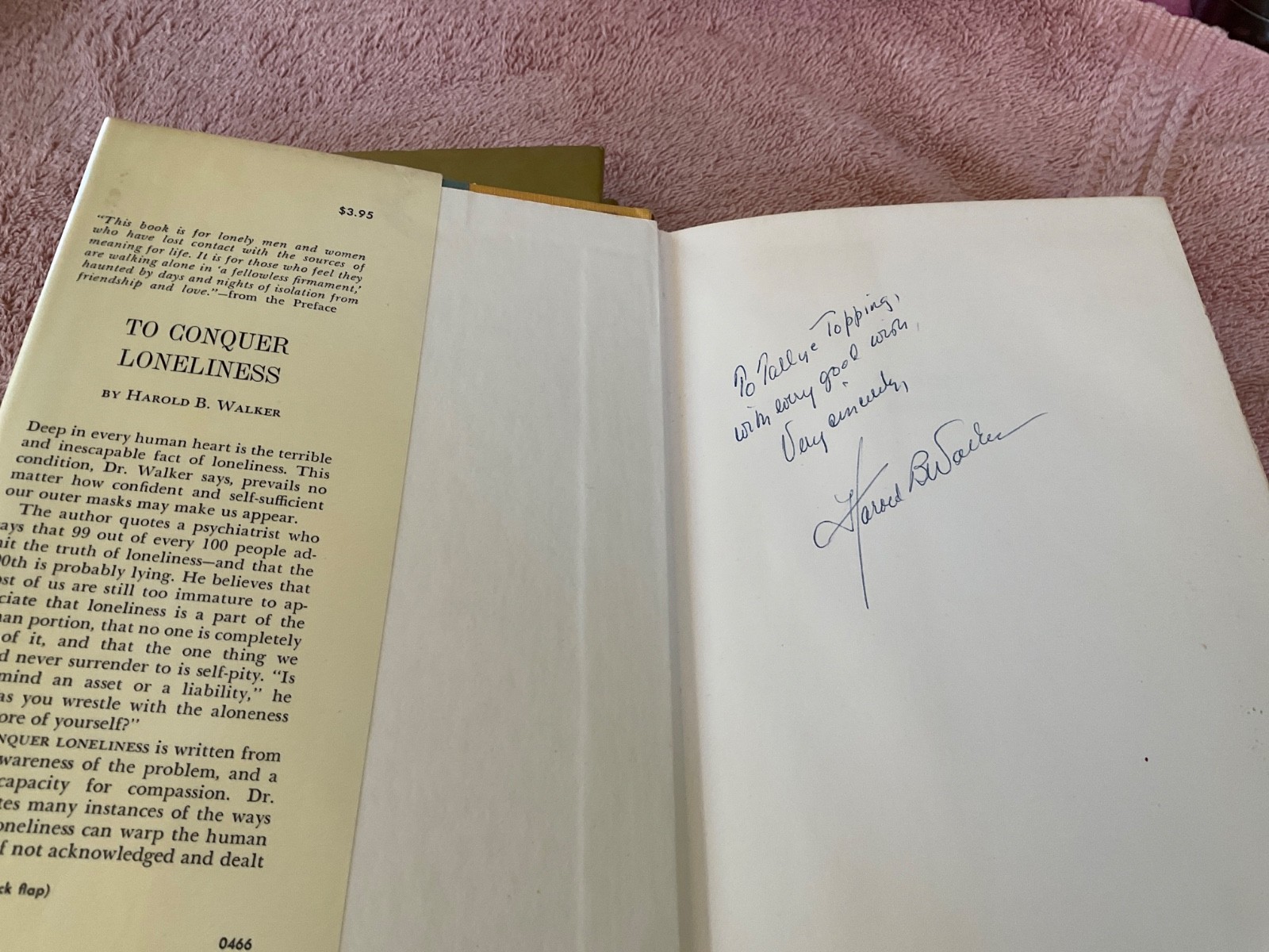 To Conquer Loneliness First Edition 1966 Signed, Days Demanding Courage H.Walker