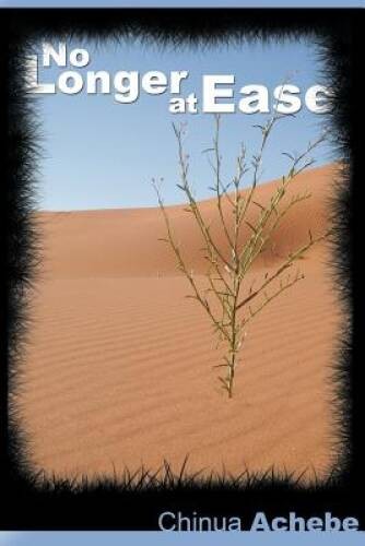 No Longer at Ease – Paperback By Achebe, Chinua – GOOD