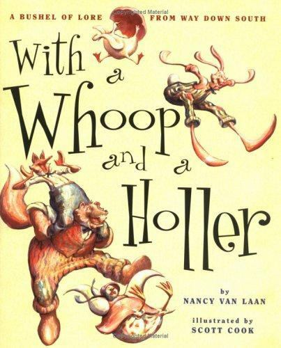 With a Whoop and a Holler – Van Laan, Nancy – Good