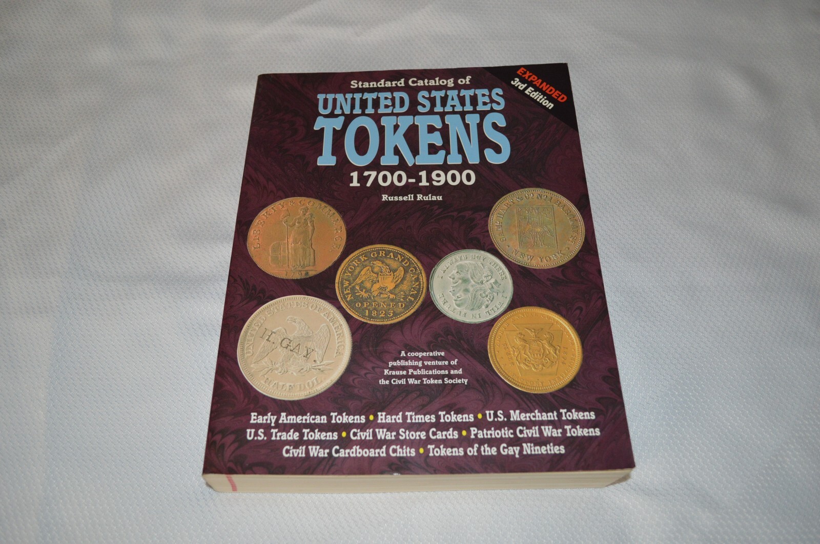 STANDARD CATALOG OF UNITED STATES TOKENS 1700-1900 ~ 3RD EDITION ~ RULAU ~ B2