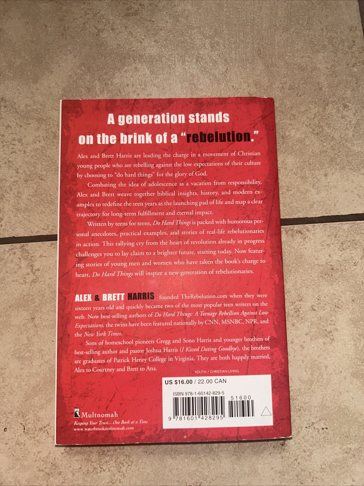 Do Hard Things : A Teenage Rebellion Against Low Expectations by Brett Harris…