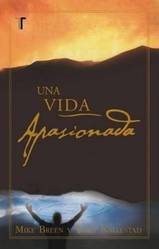 Una Vida Apasionada (Paperback)