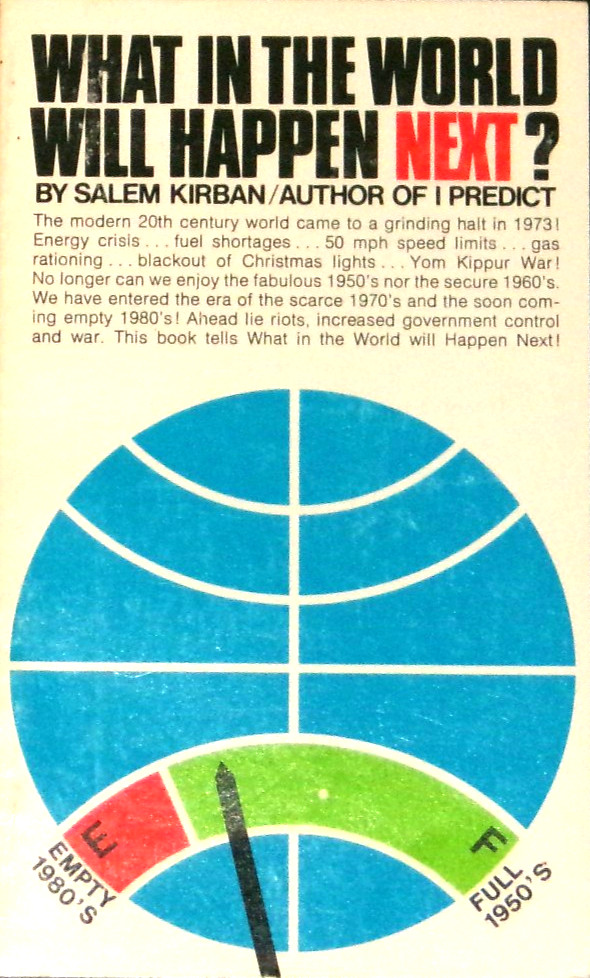 What In the World Will Happen Next? by Salem Kirban 1974 1st pb Self Pub NF+