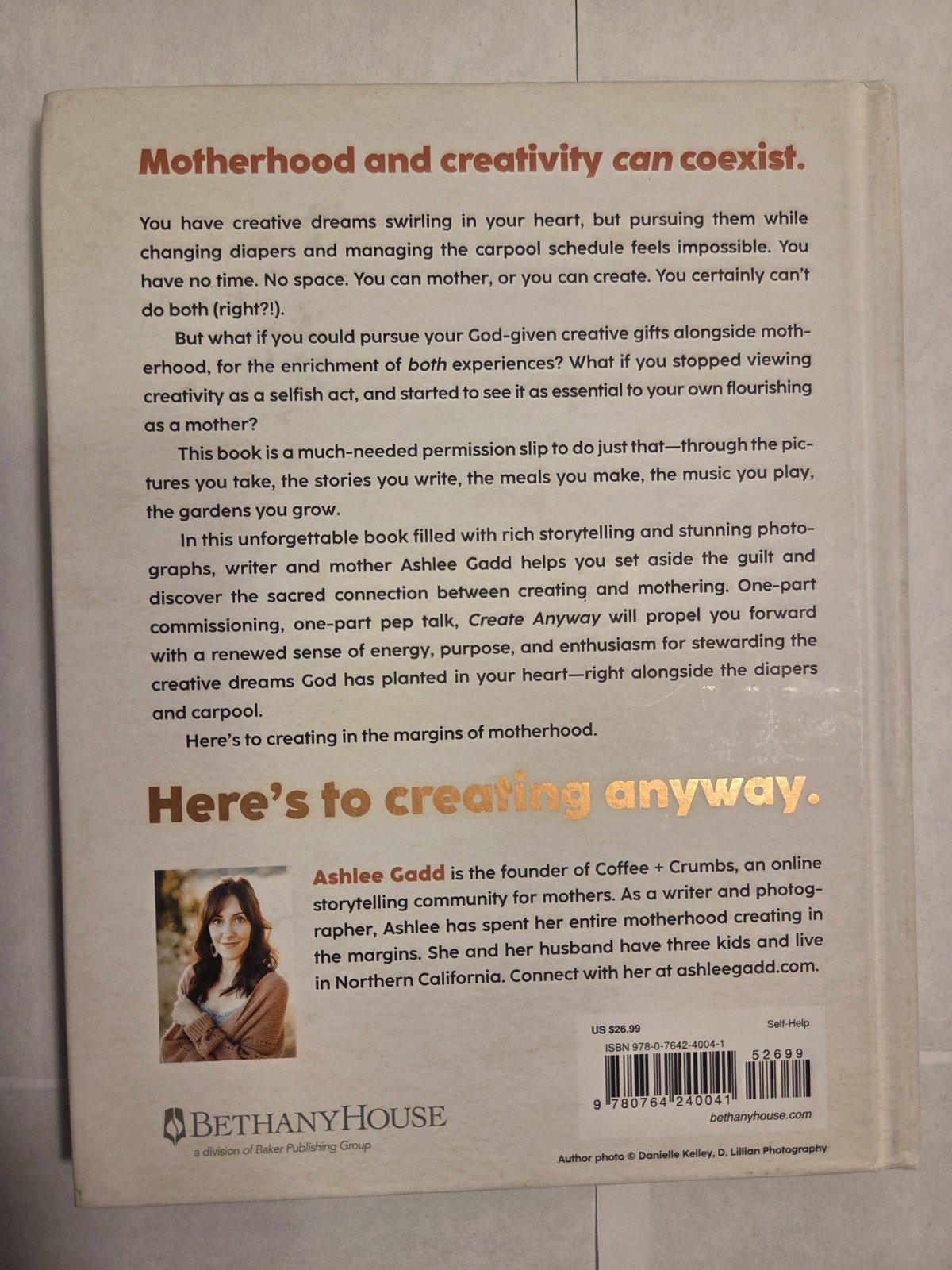 Create Anyway : The Joy of Pursuing Creativity in the Margins of Motherhood…
