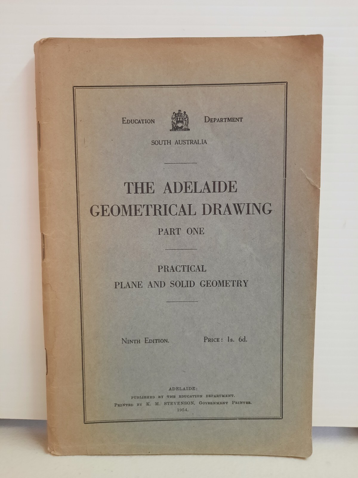 The Adelaide Geometrical Drawing Part One 9th Ed 1954 Paperback