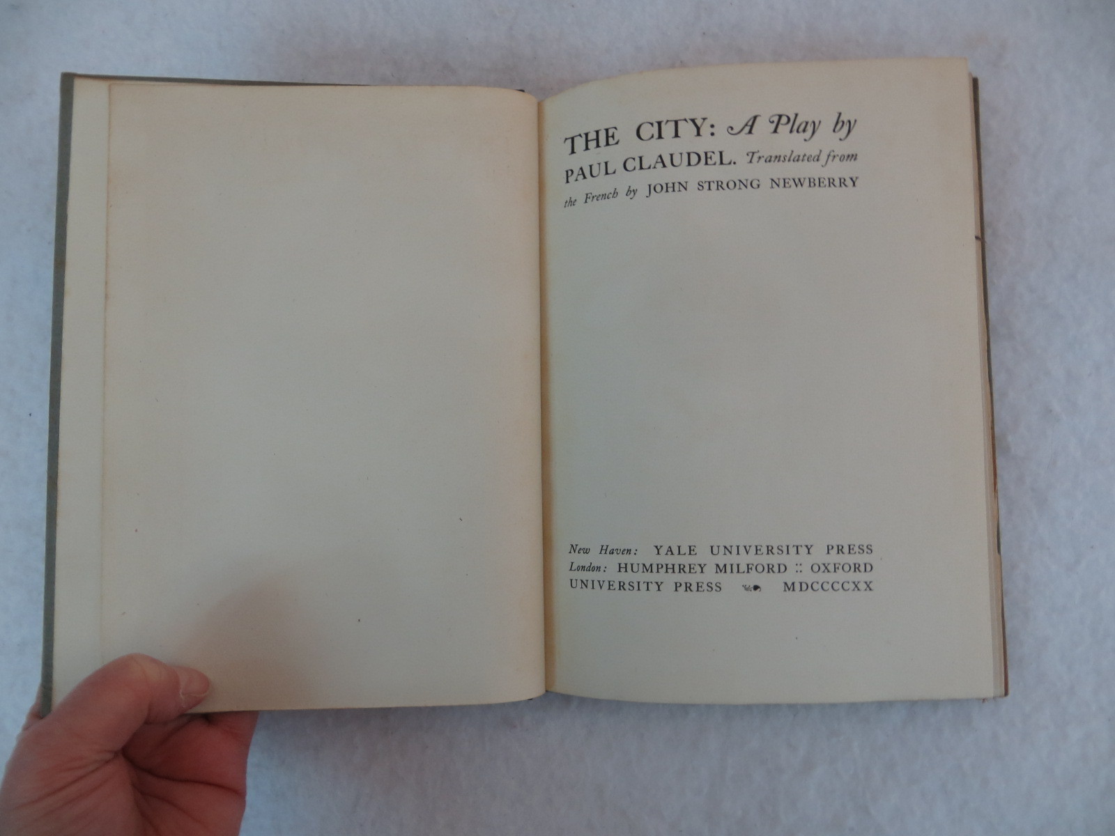 Paul Claudel THE CITY: A PLAY Yale University Press 1920