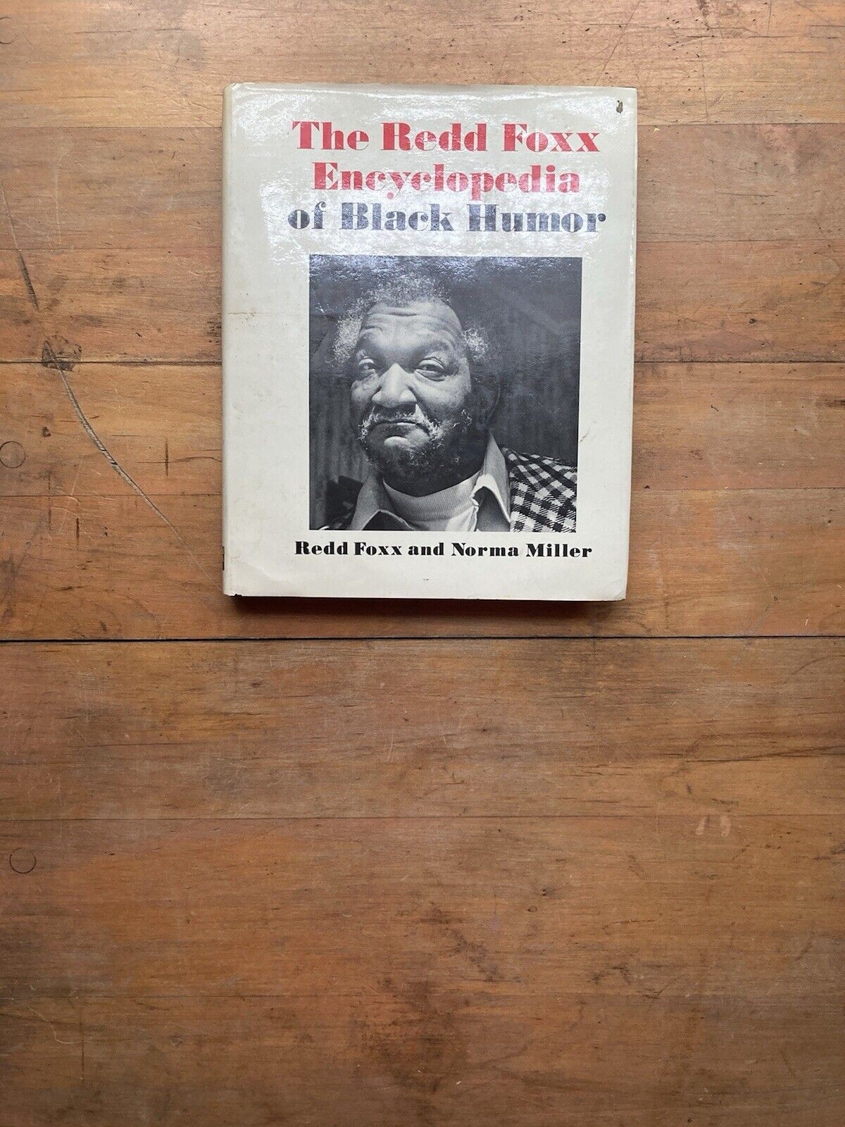 The Redd Foxx Encyclopedia of Black Humor by Redd Foxx. First printing, 1977.