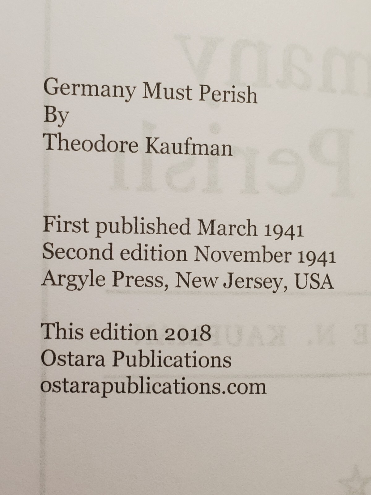 Germany Must Perish! by Theodore N. Kaufman ©️2018 Facsimile Reprint