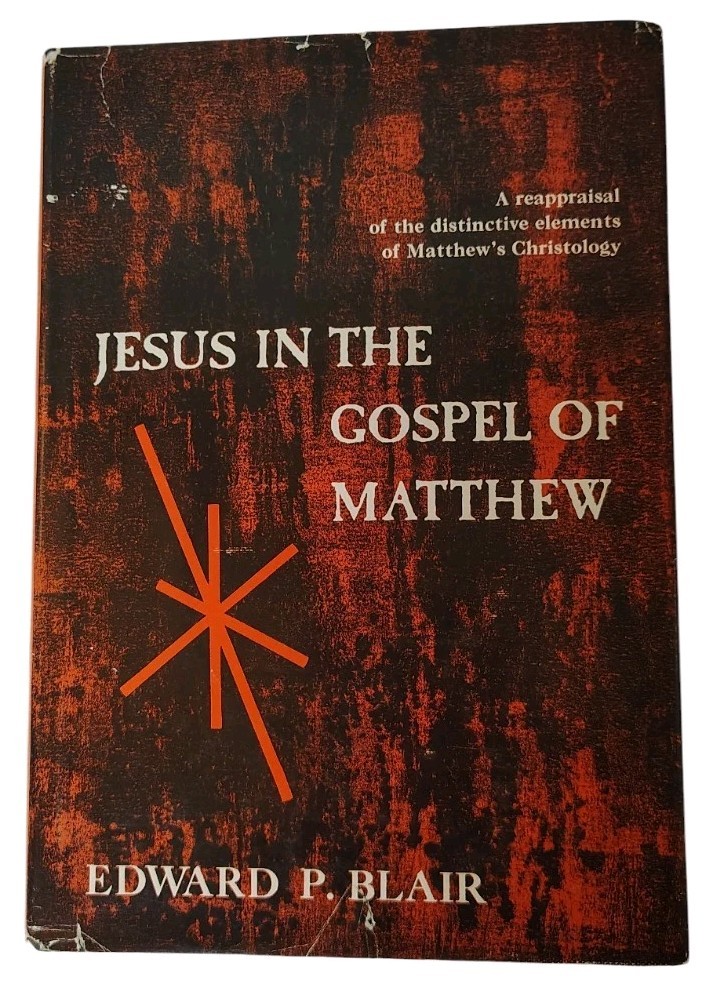 Jesus In The Gospel Of Matthew Book Edward P Blair Vintage Christian Religious